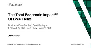 Analyst Research: Forrester: The Total Economic Impacttm of BMC Helix