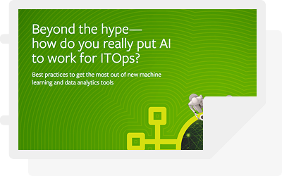 Beyond the hype – how do you really put AI to work for ITOps?